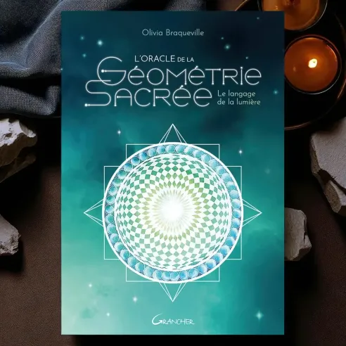 Oracle de la Géométrie Sacrée – Olivia Braqueville